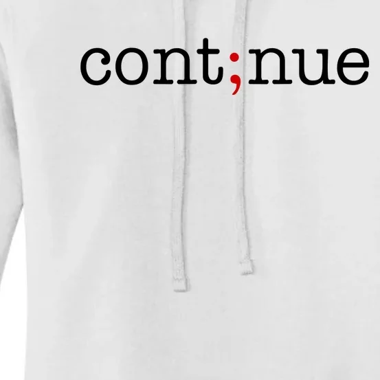 Continue Mental Health Awareness Women's Pullover Hoodie