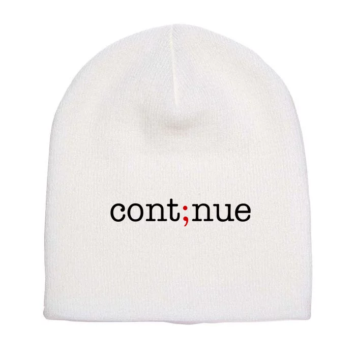 Continue Mental Health Awareness Short Acrylic Beanie