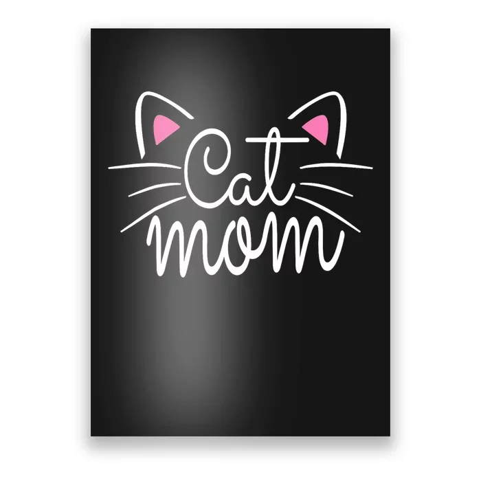 Cat Mom Happy Mothers Day For Cat Lovers Family Matching Poster