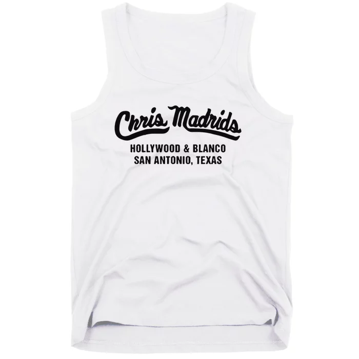 Chris Madrids Hollywood And Blanco San Antonio Texas Tank Top