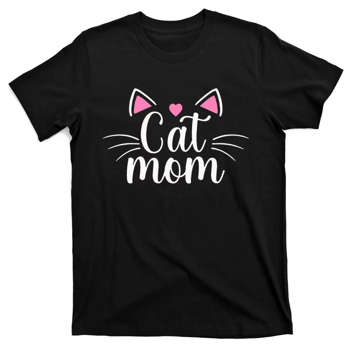 Cat Mom Happy Mothers Day For Cat Lovers Family Matching T-Shirt