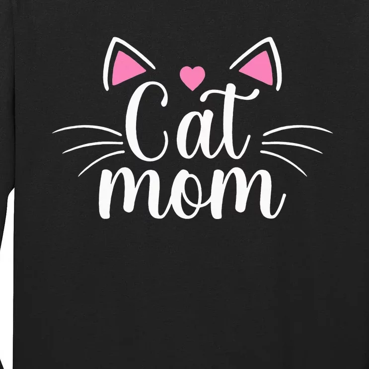 Cat Mom Happy Mothers Day For Cat Lovers Family Matching Tall Long Sleeve T-Shirt