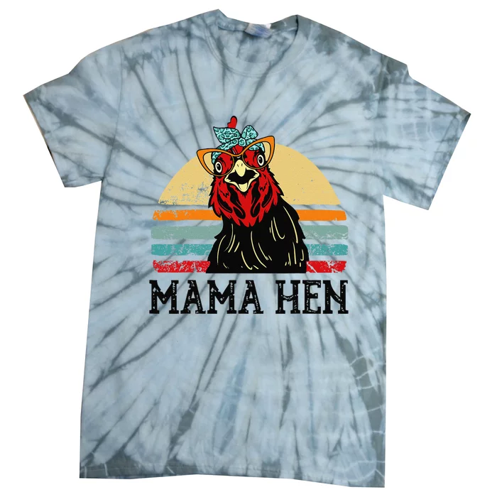 Chickenshirt Mama Hen Mother Day Gift Funny Farm Mom Women Tie-Dye T-Shirt