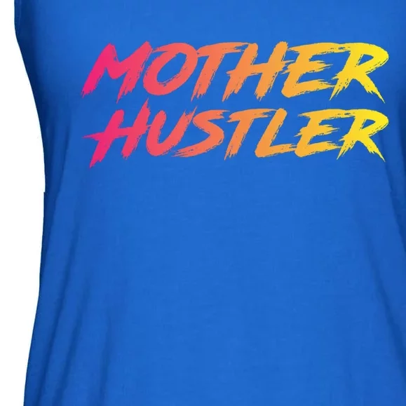 Cool Mother Hustler Humble Money Cash Gift Ladies Essential Flowy Tank