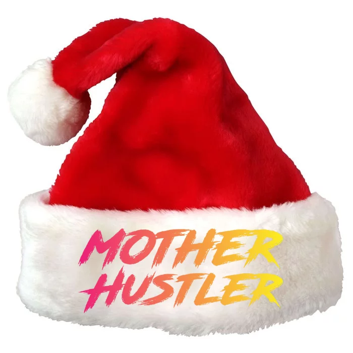 Cool Mother Hustler Humble Money Cash Gift Premium Christmas Santa Hat