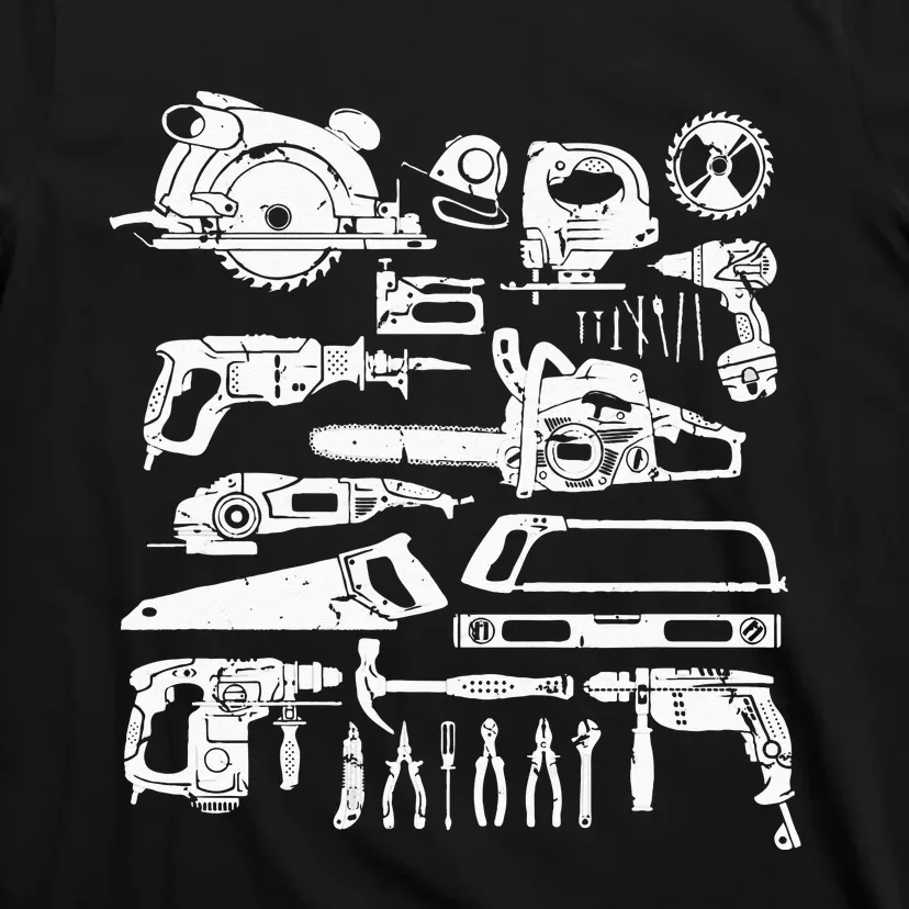 Carpenter Mechanic Hand Power Tool Saw Handyman Woodworker T-Shirt