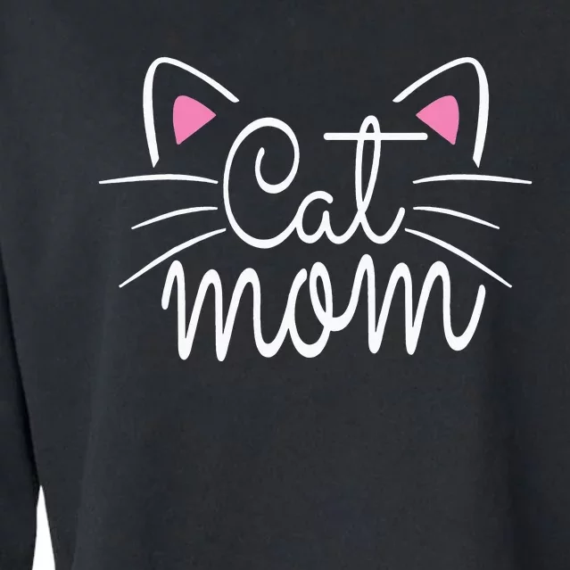 Cat Mom Happy Mothers Day For Cat Lovers Family Matching Cropped Pullover Crew