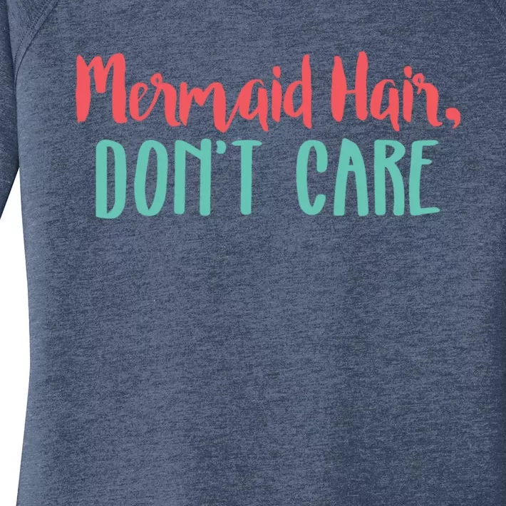 Cute Mermaid Hair Dont Care Mermaid Academy Gift Women's Perfect Tri Tunic Long Sleeve Shirt