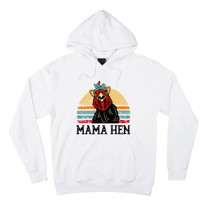 Chickenshirt Mama Hen Mother Day Gift Funny Farm Mom Hoodie