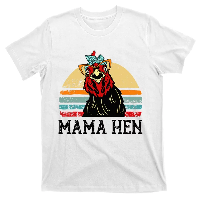 Chickenshirt Mama Hen Mother Day Gift Funny Farm Mom T-Shirt