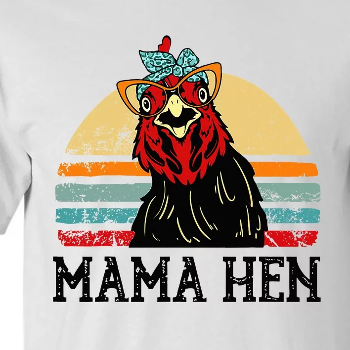 Chickenshirt Mama Hen Mother Day Gift Funny Farm Mom Tall T-Shirt