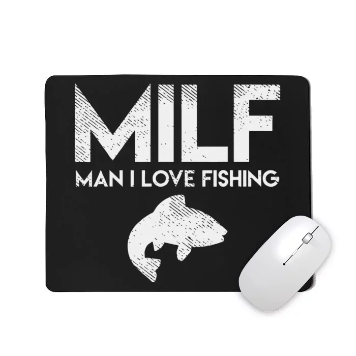 Cute Man I Love Fishing Adult Humor Funny Fish Angler Gift Mousepad