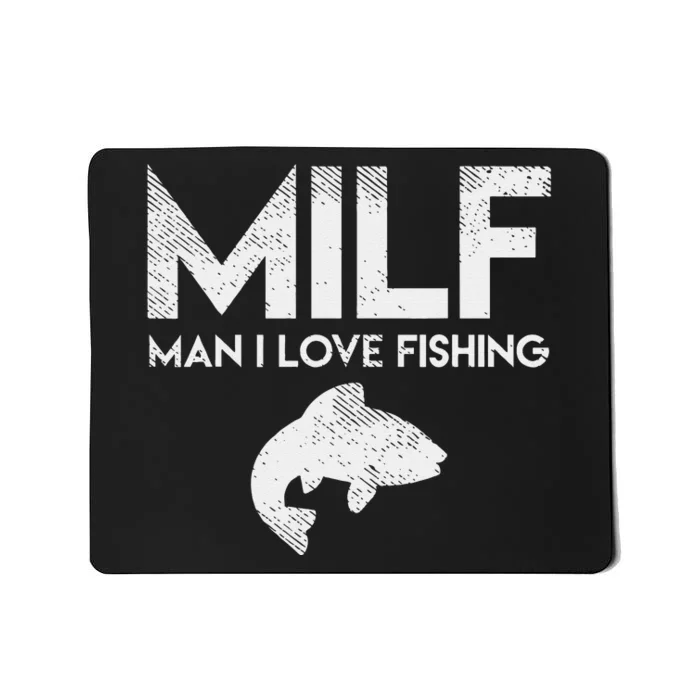 Cute Man I Love Fishing Adult Humor Funny Fish Angler Gift Mousepad