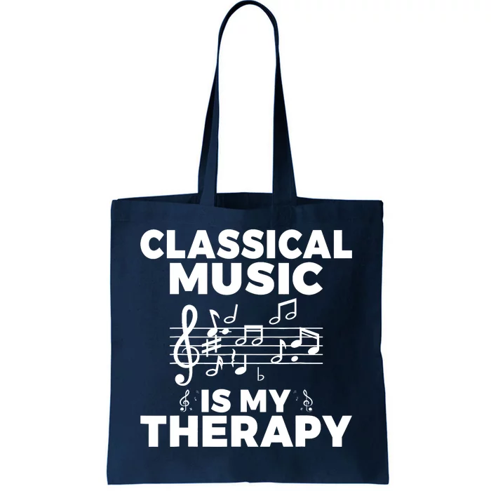 Classical Music is my Therapy Classical Music Tote Bag