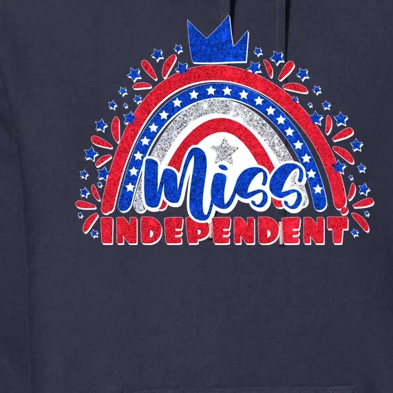 Cute Miss Independent 4th Of July Premium Hoodie