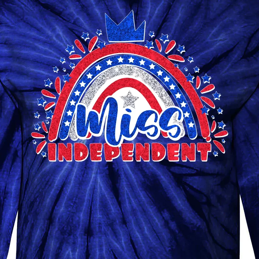 Cute Miss Independent 4th Of July Tie-Dye Long Sleeve Shirt