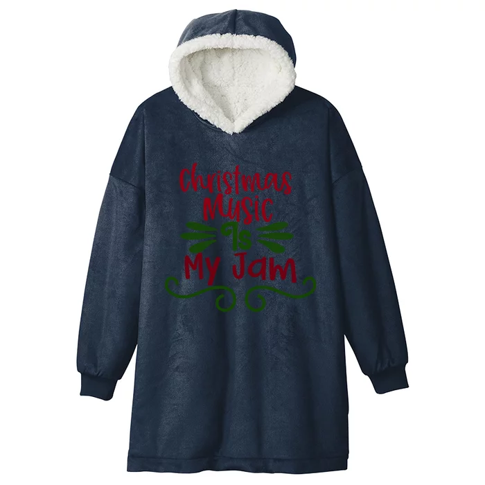 Christmas Music Is My Jam Unisex Funny Gift Hooded Wearable Blanket