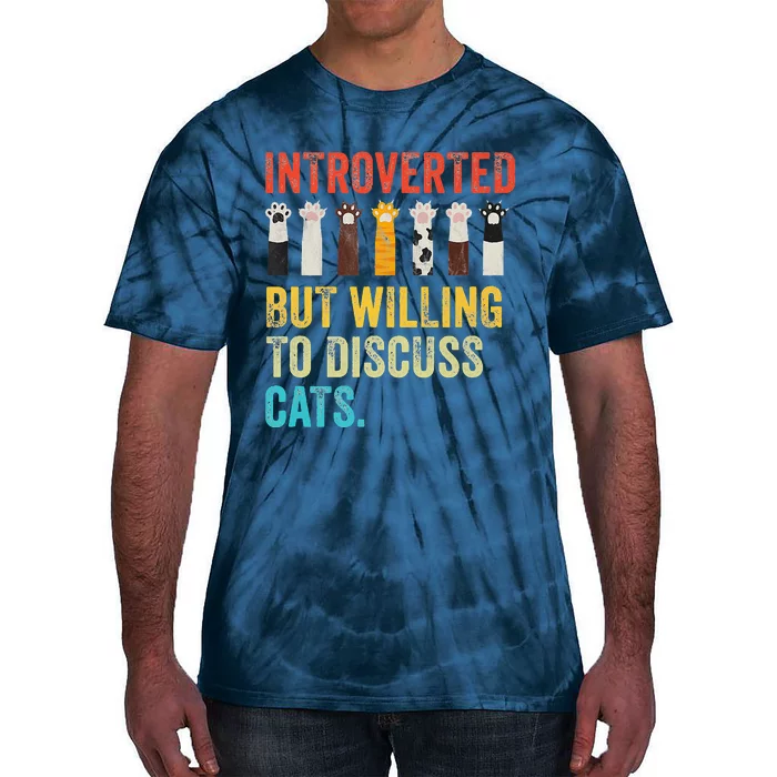 Cat Meow Introverted But Willing To Discuss Retro Cats Tie-Dye T-Shirt