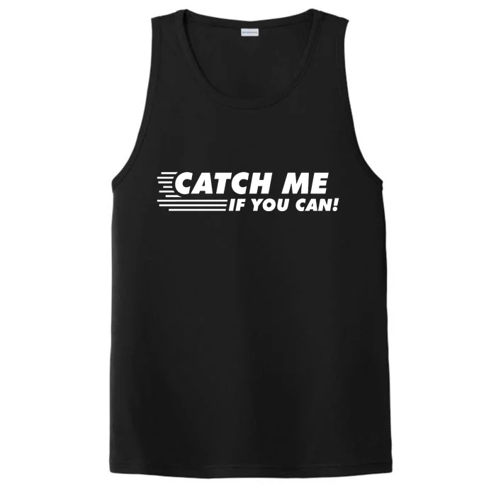 Catch Me If You Can Performance Tank