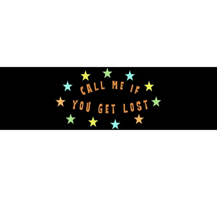 Call Me If You Get Lost Star Bumper Sticker