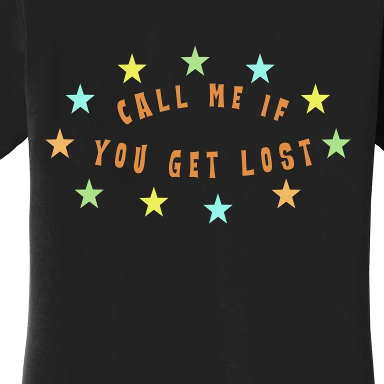 Call Me If You Get Lost Star Women's T-Shirt