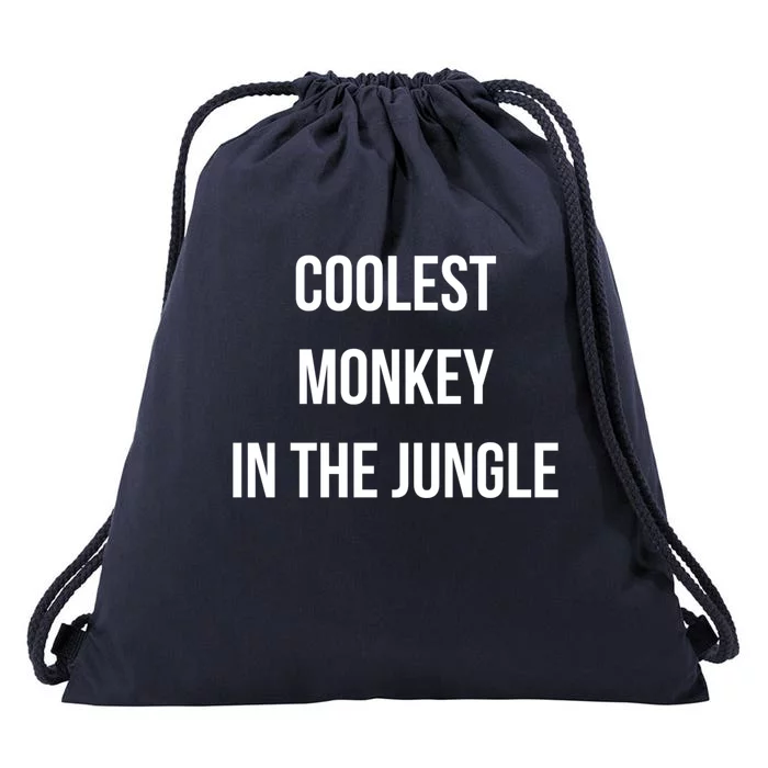 Coolest Monkey In The Jungle Funny Meme Hooded Funny Gift Drawstring Bag