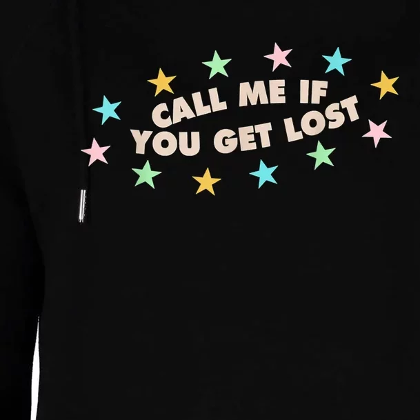 Call Me If You Get Lost Trendy Costume Womens Funnel Neck Pullover Hood