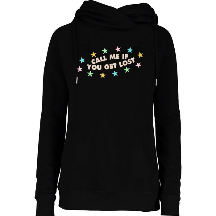 Call Me If You Get Lost Trendy Costume Womens Funnel Neck Pullover Hood