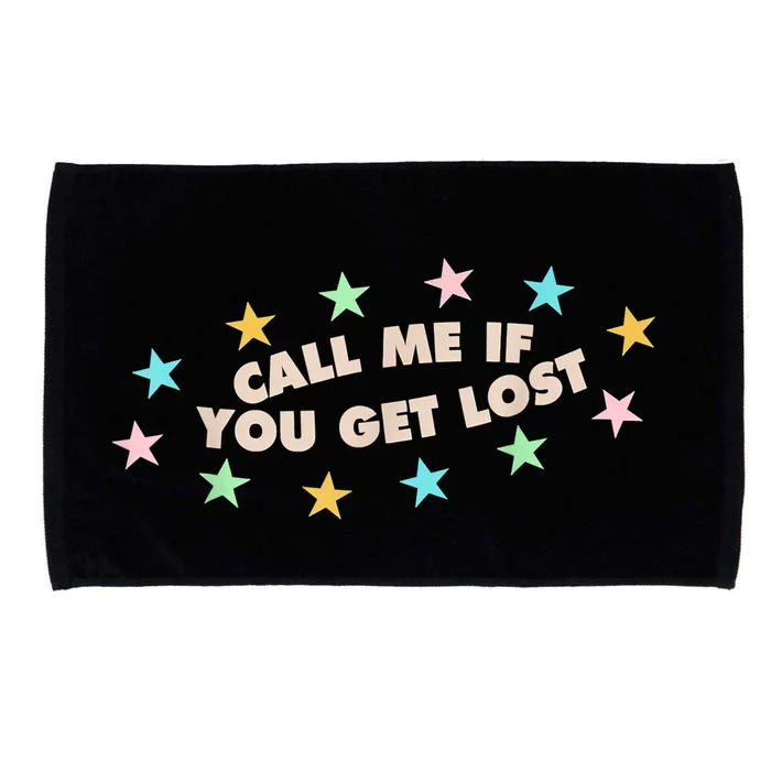 Call Me If You Get Lost Trendy Costume Microfiber Hand Towel