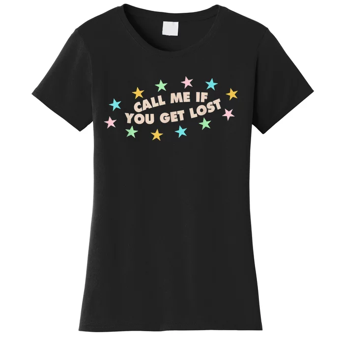 Call Me If You Get Lost Trendy Costume Women's T-Shirt