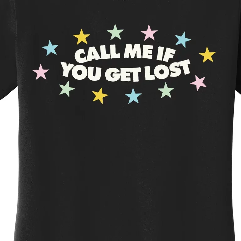 Call Me If You Get Lost Hip Hop Women's T-Shirt