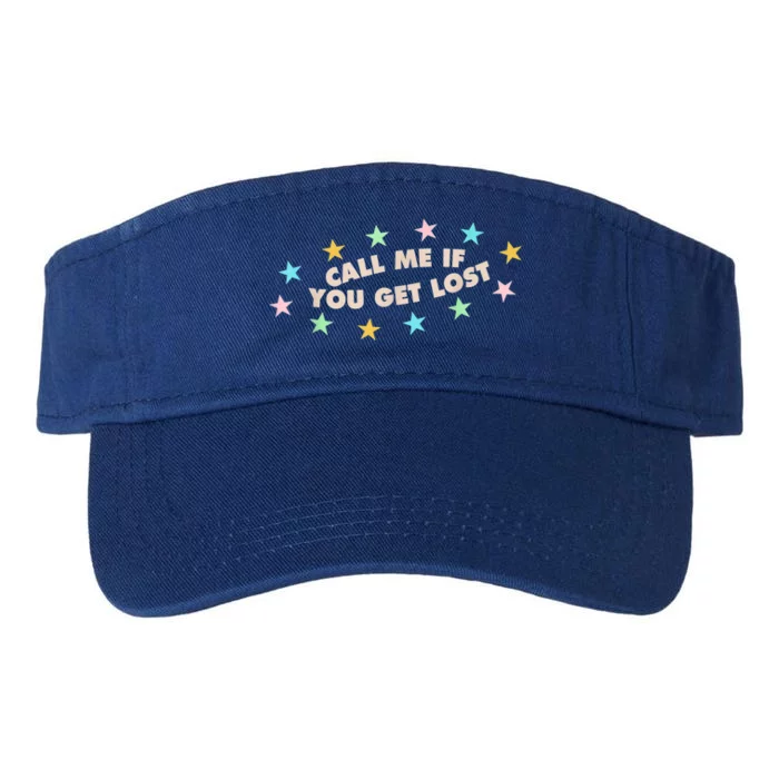 Call Me If You Get Lost Trendy Costume Valucap Bio-Washed Visor