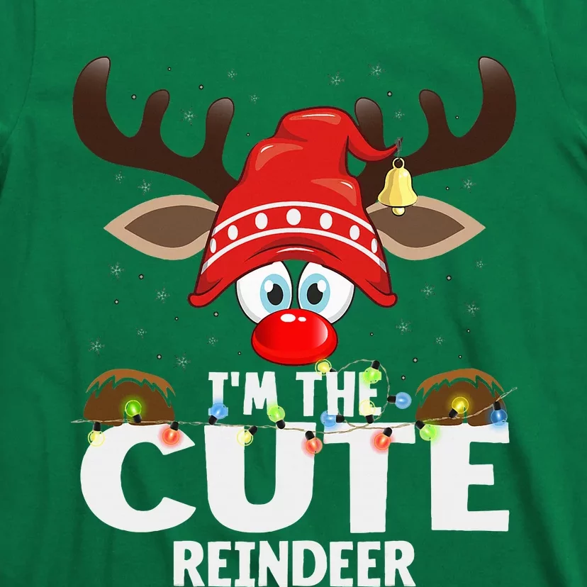 Christmas Matching IM The Cute Reindeer T-Shirt