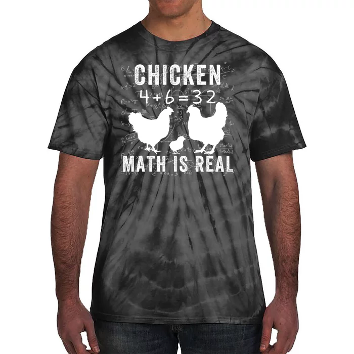 Chicken Math Is Real Chicken Lover Funny Chicken Math Meme Chicken Whisperer Tie-Dye T-Shirt