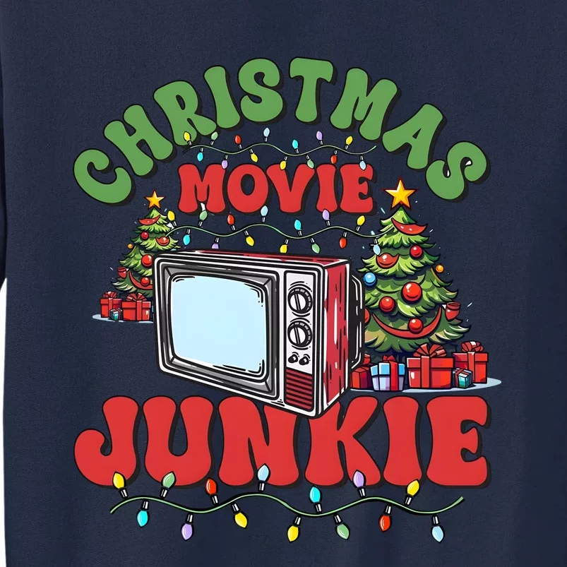 Christmas Movie Junkie Xmas Holiday Season Tall Sweatshirt