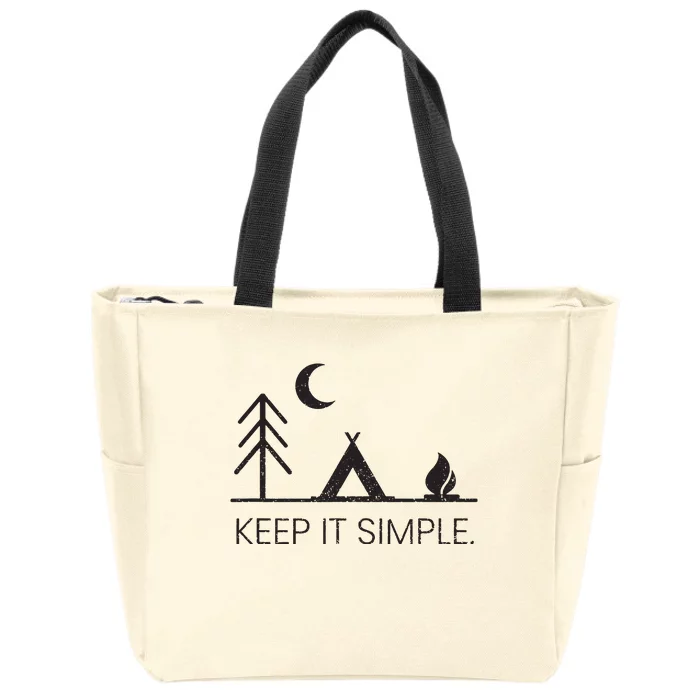 Camping Minimalist Keep It Simple Outdoor Gift Zip Tote Bag