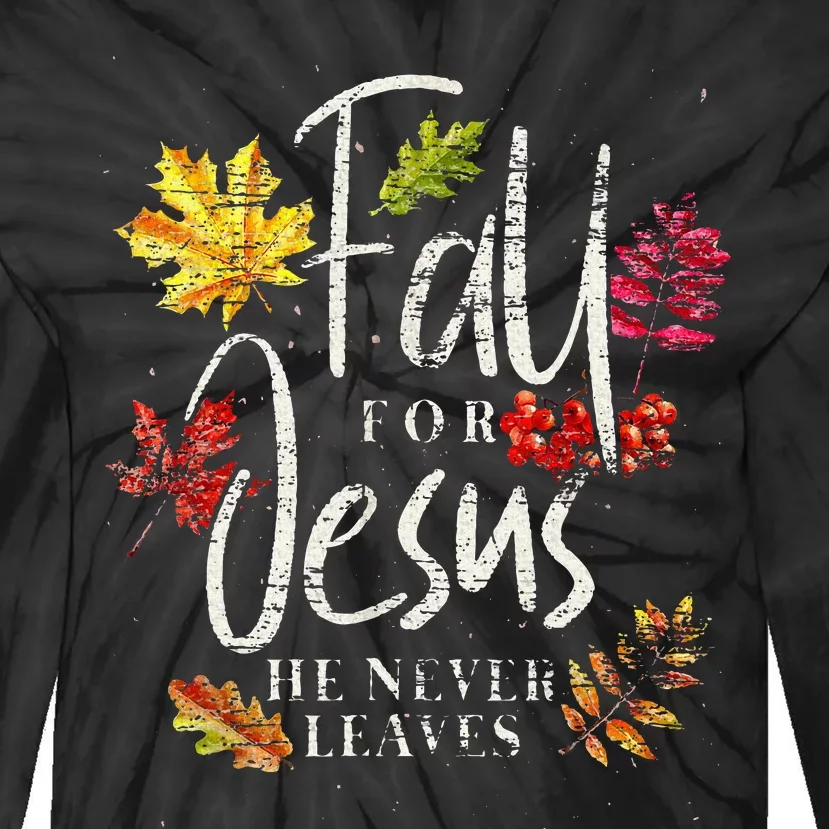 Cool Maple Leave Thanksgiving Autumn Fall For Jesus Tie-Dye Long Sleeve Shirt