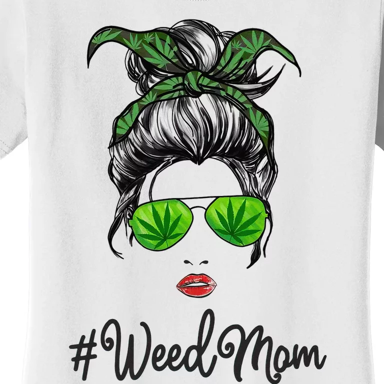 Classy Mom Life with Leopard Mom Marijuana Weed Lover Women's T-Shirt