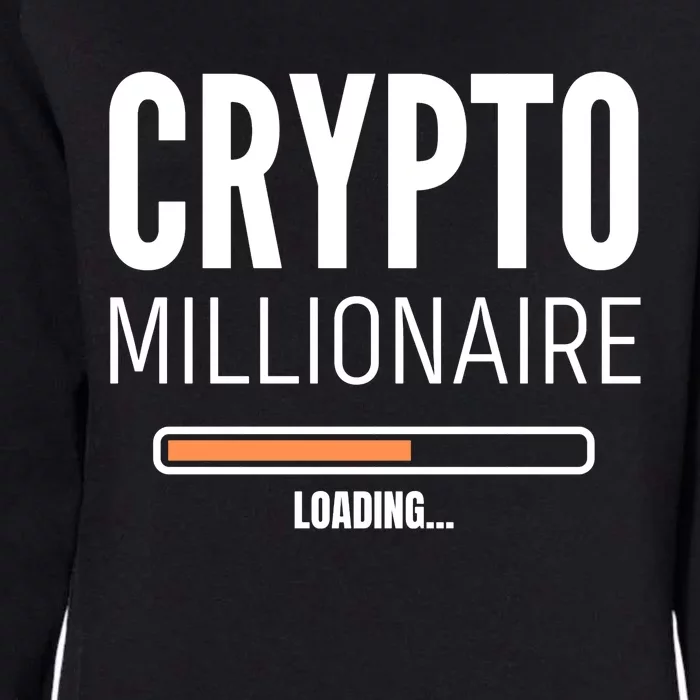 Crypto Millionaire Loading Funny Crypto Currency Womens California Wash Sweatshirt