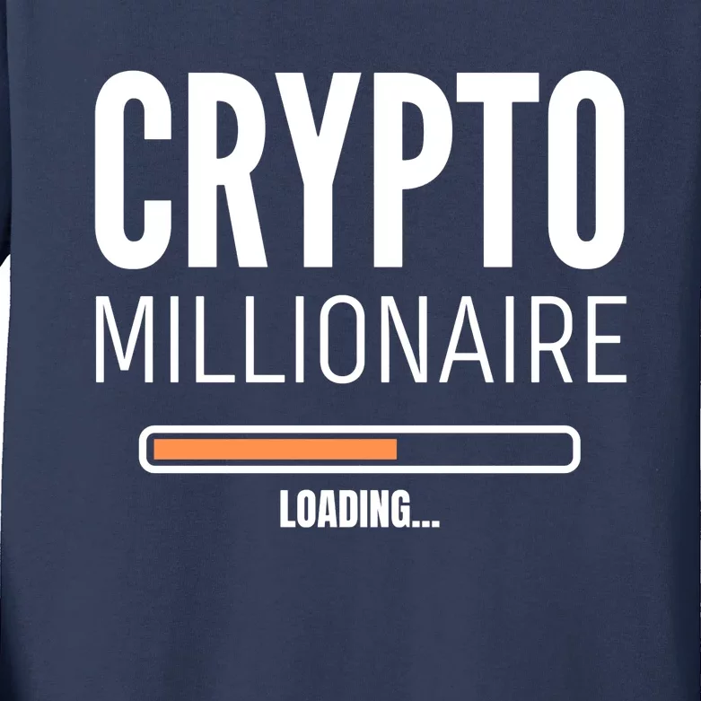 Crypto Millionaire Loading Funny Crypto Currency Kids Long Sleeve Shirt