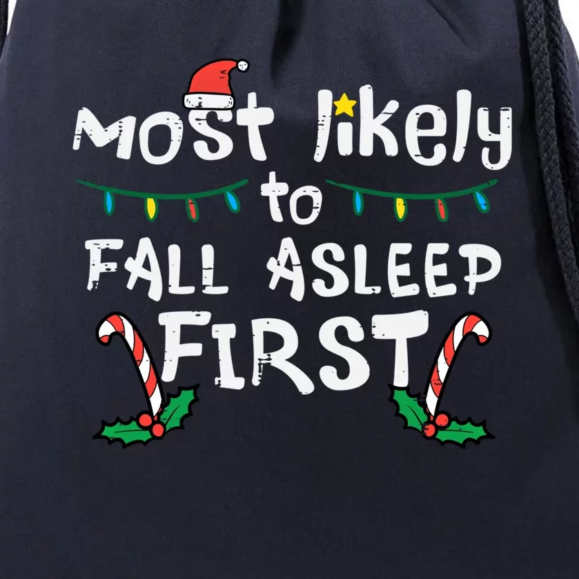 Christmas Most Likely To Fall Asleep First Funny Xmas Family Cute Gift Drawstring Bag