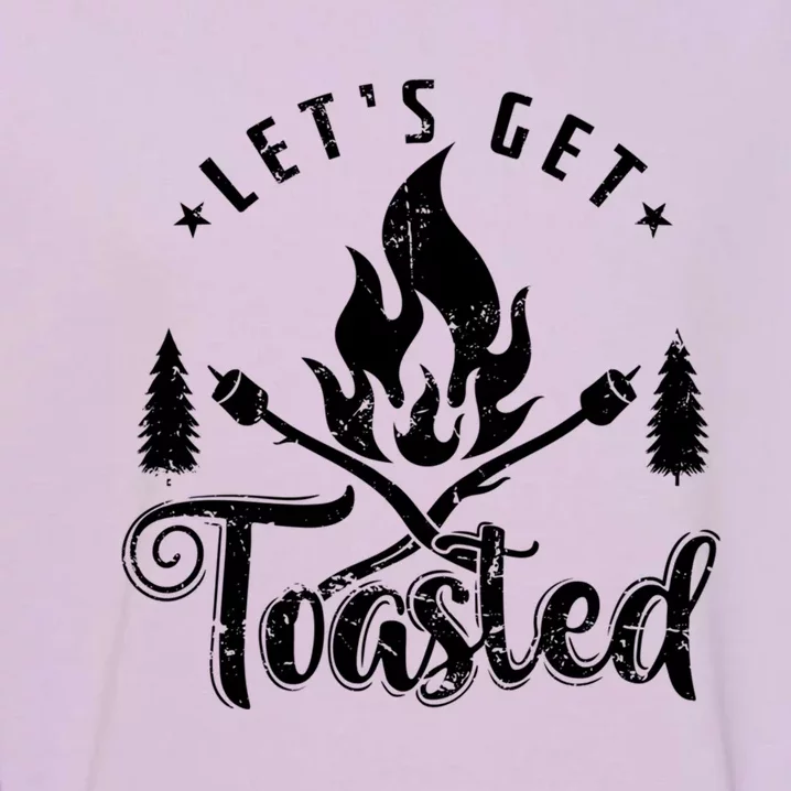 Camping Marshmallow Let`s Get Toasted Meaningful Gift Garment-Dyed Sweatshirt