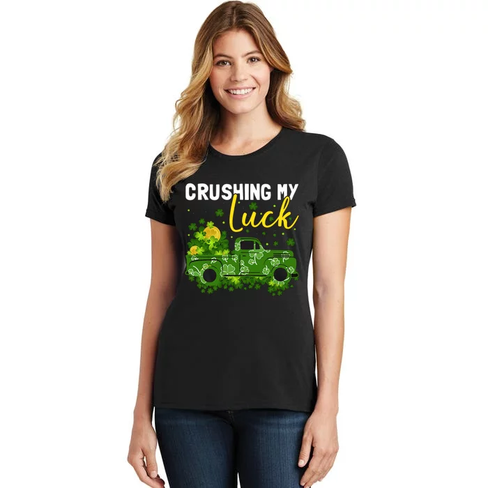 Crushing My Luck Green Lucky Truck Saint Patrick's Day Gift Idea Women's T-Shirt