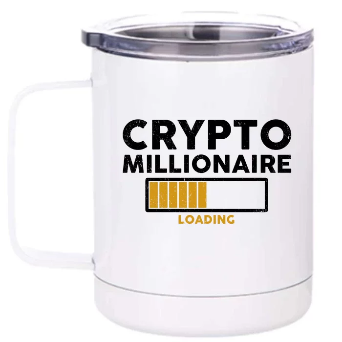 Crypto Millionaire Loading Front & Back 12oz Stainless Steel Tumbler Cup