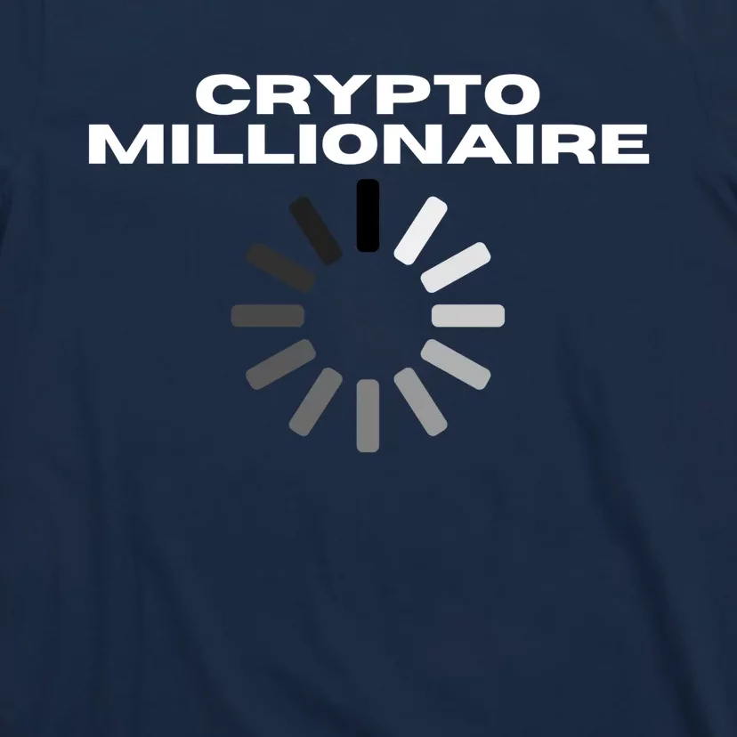 Crypto Millionaire Loading T-Shirt