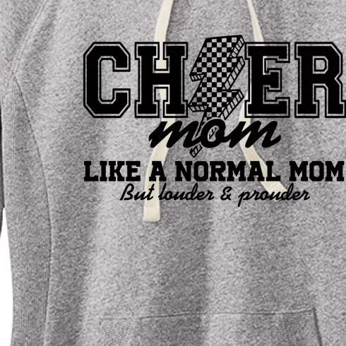 Cheer Mom Like A Normal Mom But Louder And Prouder Women's Fleece Hoodie