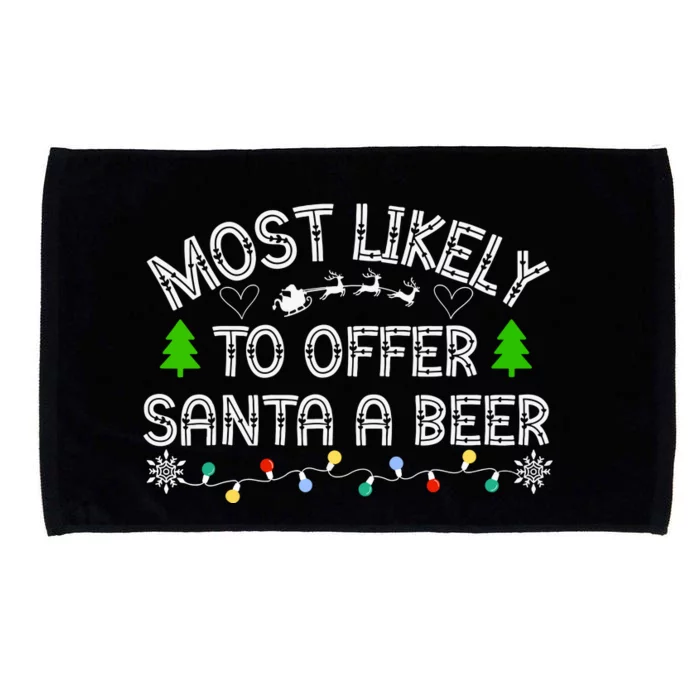 Christmas Most Likely To Offer Santa A Beer Funny Drinking Gift Microfiber Hand Towel