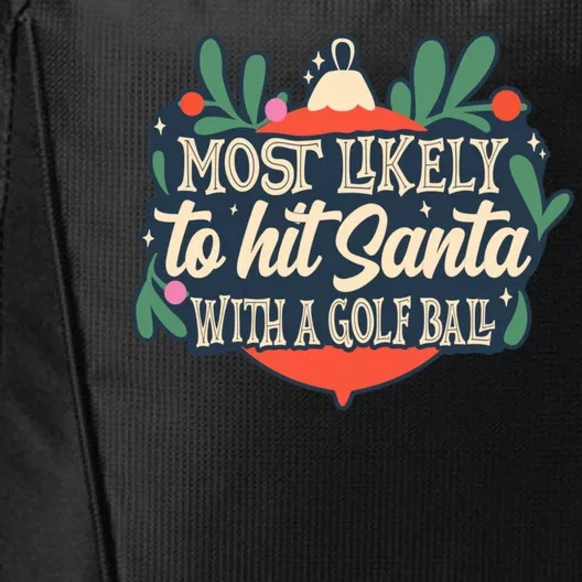 Christmas Most Likely To Hit Santa With A Golf Ball Design City Backpack