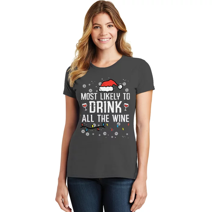 Christmas Most Likely Funny Xmas Family Women Mom Women's T-Shirt