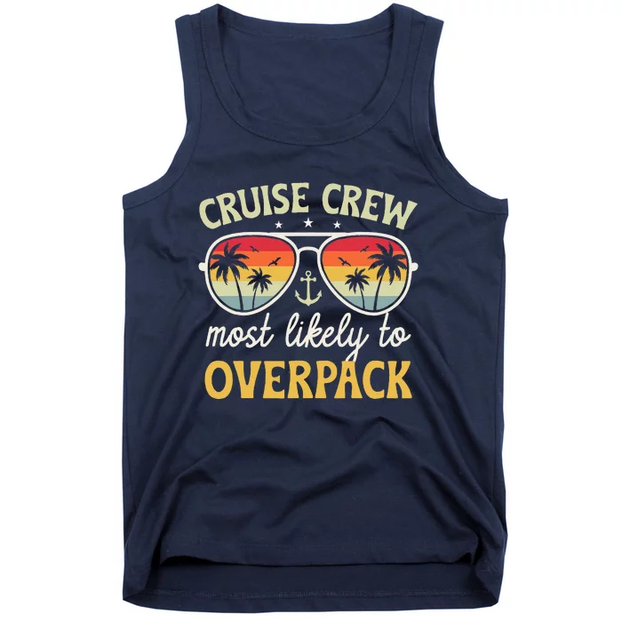 Cruise Most Likely To Overpack Matching Family Cruise 2024 Tank Top